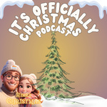 It's Officially Christmas Podcast