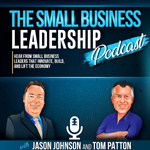 The Small Business Leadership Podcast