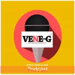 VENE-G PODCAST