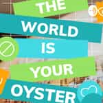 The World Is Your Oyster