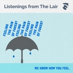 Listenings from The Lair