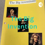The Big Invention