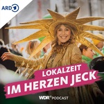 IM HERZEN JECK – Der Karnevals-Podcast der Lokalzeit