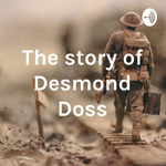 The story of Desmond Doss