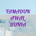 TAMADUN AWAL DUNIA