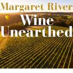 Margaret River Wine Unearthed