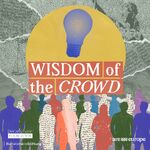 Wisdom of the Crowd