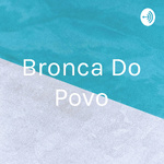 Bronca Do Povo