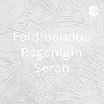 Ferdinandus Regenigin Seran
