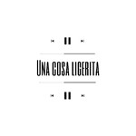 Una Cosa Ligerita Podcast