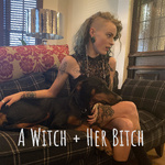 A Witch + Her Bitch