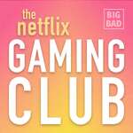 The Netflix Gaming Club