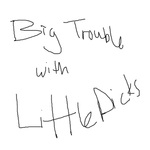 Big Trouble with Little Dicks