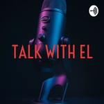TALK WITH EL