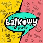 Bajkowy Podcast
