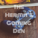 The Hermit's Gaming Den