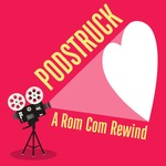 Podstruck: A Rom Com Rewind