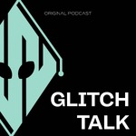 Glitch Talk