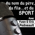 Au nom du père, du fils et du sport
