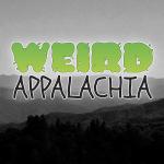 Weird Appalachia