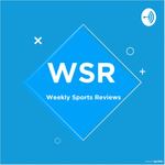 Weekly Sports Reviews