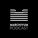 Der MARCHIVUM Podcast - Geschichten aus dem Bunker