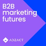 B2B Marketing Futures