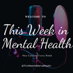 This Week In Mental Health