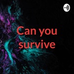 Can you survive