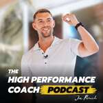 The High Performance Coach Podcast