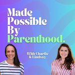 Made Possible by Parenthood