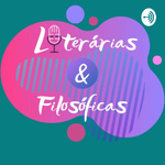 Literárias e Filosóficas