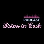 Sister$Cash - Sisters in Cash
