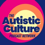 Autistic Culture Presents