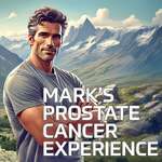Mark's Prostate Cancer Experience