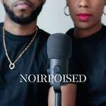 NOIRPOISED Podcast