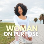 WOMAN ON PURPOSE with Alexis Victoria