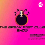 The Breakfast club show 