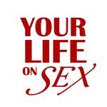 Your Life On Sex