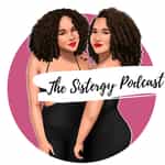The Sistergy Podcast