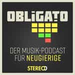 Obligato – der Musik-Podcast für Neugierige