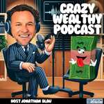 Crazy Wealthy Podcast