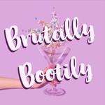 Brutally Bootily