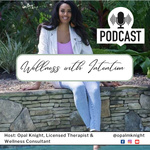 Wellness with Intention with Opal Knight