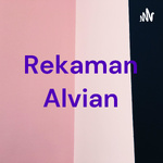 Rekaman Alvian