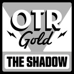 The Shadow | Old Time Radio