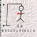 Yo bullyineable