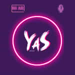 YAS Podcast