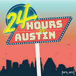 24 Hours in Austin