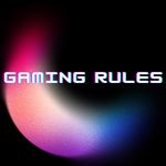 Gaming Rules